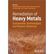 Book cover for Remediation of Heavy Metals Sustainable Technologies and Recent Advances