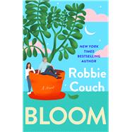 Book cover for Bloom A Novel