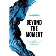 Book cover for Beyond the Moment