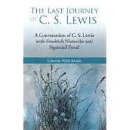 Book cover for The Last Journey of C. S. Lewis
