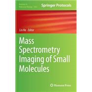 Book cover for Mass Spectrometry Imaging of Small Molecules