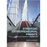 Book cover for Strategic Entrepreneurial Finance: From Value Creation to Realization