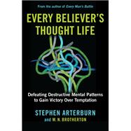 Book cover for Every Believer's Thought Life