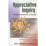 Book cover for Appreciative Inquiry A Positive Revolution in Change