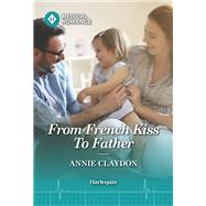 Book cover for From French Kiss To Father