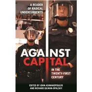 Book cover for Against Capital in the Twenty-first Century