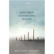 Book cover for Causal Inquiry in International Relations
