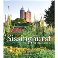 Book cover for Sissinghurst The Dream Garden