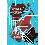 Book cover for Everything for Everyone: An Oral History of the New York Commune