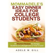 Book cover for Mommadele's Easy Dinner Ideas for College Students