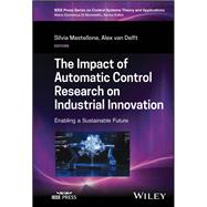Book cover for The Impact of Automatic Control Research on Industrial Innovation Enabling a Sustainable Future