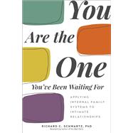 Book cover for You Are the One You've Been Waiting For
