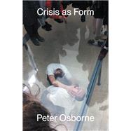 Book cover for Crisis as Form