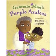 Book cover for Gammie Mae's Purple Azaleas