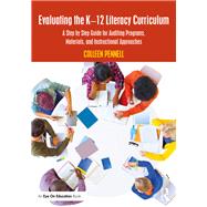 Book cover for Evaluating the K-12 Literacy Curriculum