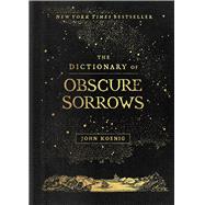 Book cover for The Dictionary of Obscure Sorrows