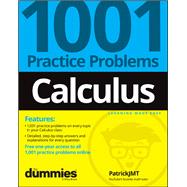 Book cover for Calculus: 1001 Practice Problems For Dummies (+ Free Online Practice)