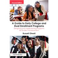 Book cover for A Guide to Early College and Dual Enrollment Programs