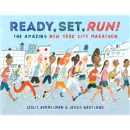Book cover for Ready, Set, Run! The Amazing New York City Marathon