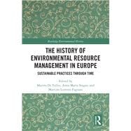 Book cover for The History of Environmental Resource Management in Europe