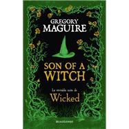 Book cover for Wicked, T2 : Son of a Witch: la Véritable Suite de Wicked
