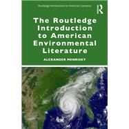 Book cover for The Routledge Introduction to American Environmental Literature