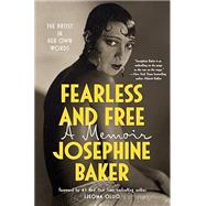 Book cover for Fearless and Free: A Memoir