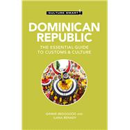 Book cover for Dominican Republic - Culture Smart! The Essential Guide to Customs & Culture