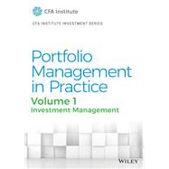 Book cover for Portfolio Management in Practice, Volume 1 Investment Management