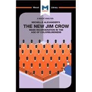 Book cover for The New Jim Crow: Mass Incarceration in the Age of Colorblindness