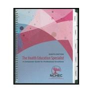 Book cover for The Health Education Specialist: A Companion Guide for Professional Excellence
