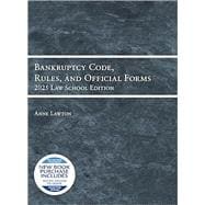 Book cover for Bankruptcy Code, Rules, and Official Forms, 2025 Law School Edition(Selected Statutes)
