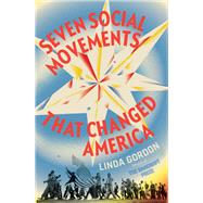 Book cover for Seven Social Movements That Changed America