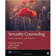 Book cover for Sexuality Counseling: Theory, Research, and Practice