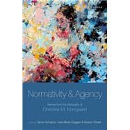Book cover for Normativity and Agency Themes from the Philosophy of Christine M. Korsgaard