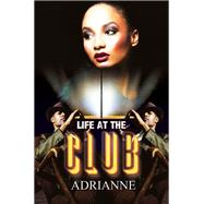 Book cover for Life at the Club