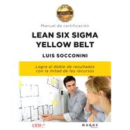 Book cover for Lean Six Sigma Yellow Belt. Manual de certificación