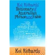 Book cover for Kel Richards' Dictionary of Australian Phrase and Fable