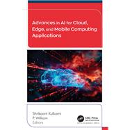 Book cover for Advances in AI for Cloud, Edge, and Mobile Computing Applications