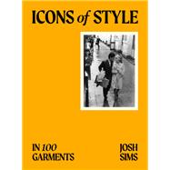 Book cover for Icons of Style in 100 Garments