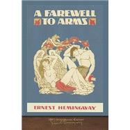 Book cover for A Farewell to Arms: 100th Anniversary Edition