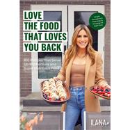 Book cover for Love the Food that Loves You Back