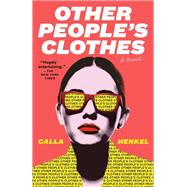 Book cover for Other People's Clothes A Novel