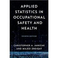 Book cover for Applied Statistics in Occupational Safety and Health