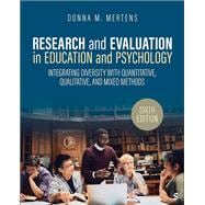 Book cover for Research and Evaluation in Education and Psychology: Integrating Diversity With Quantitative, Qualitative, and Mixed Methods