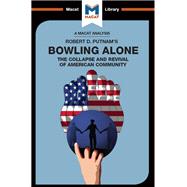 Book cover for An Analysis of Robert D. Putnam's Bowling Alone