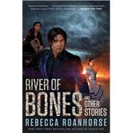 Book cover for River of Bones and Other Stories
