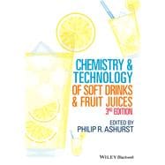 Book cover for Chemistry and Technology of Soft Drinks and Fruit Juices