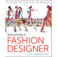 Book cover for Becoming a Fashion Designer