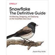 Book cover for Snowflake: The Definitive Guide